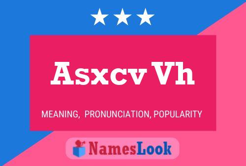 Asxcv Vh Name Poster