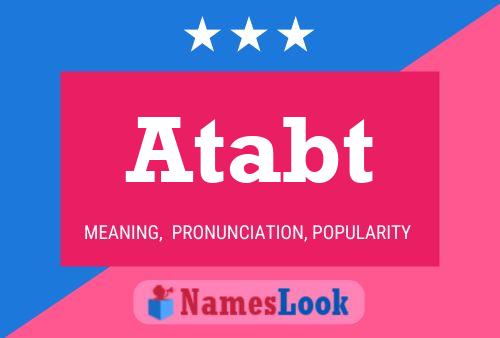 Atabt Name Poster