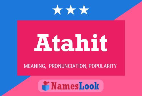 Atahit Name Poster