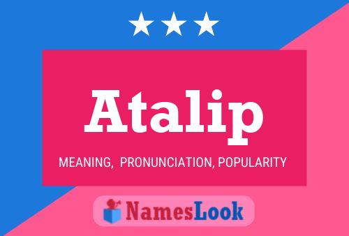 Atalip Name Poster