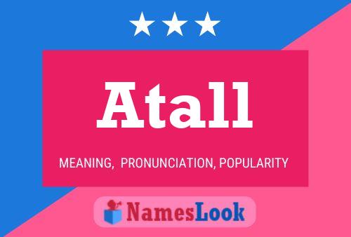 Atall Name Poster