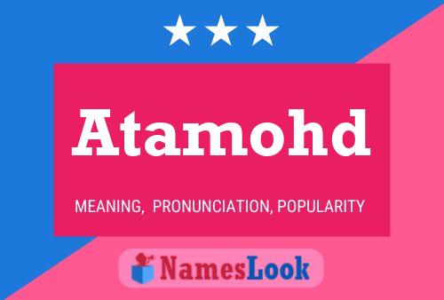 Atamohd Name Poster