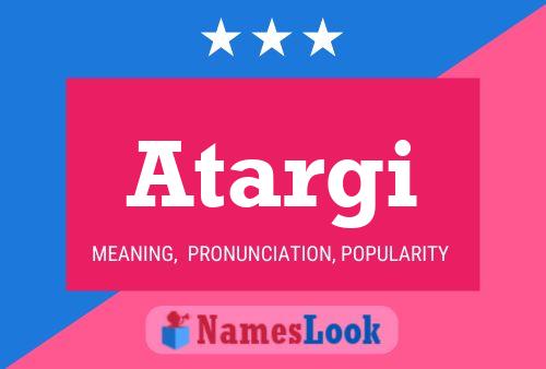 Atargi Name Poster