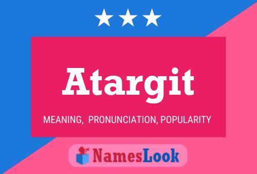 Atargit Name Poster