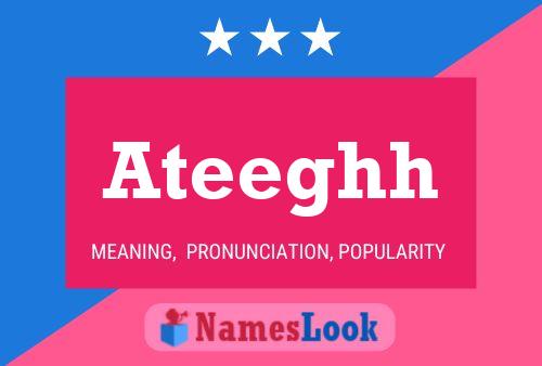 Ateeghh Name Poster