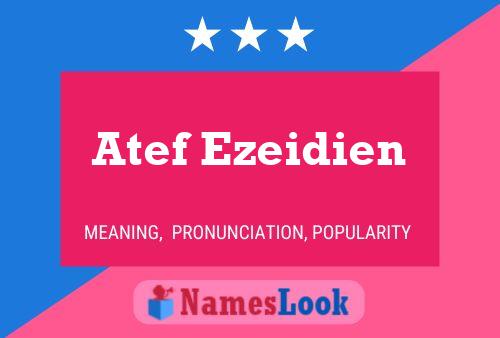 Atef Ezeidien Name Poster