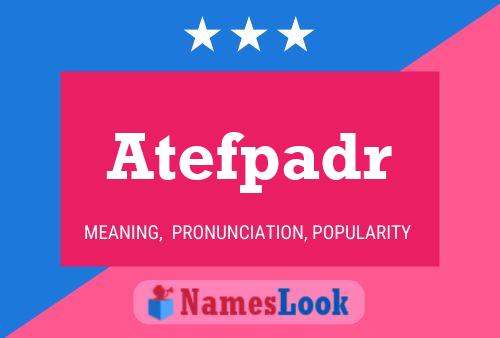 Atefpadr Name Poster