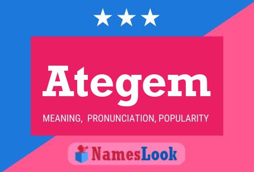 Ategem Name Poster