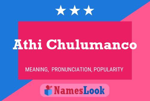 Athi Chulumanco Name Poster