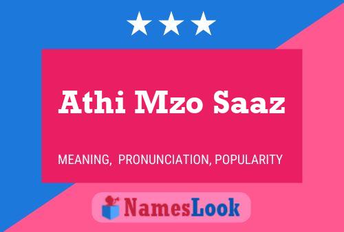 Athi Mzo Saaz Name Poster