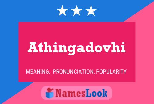 Athingadovhi Name Poster