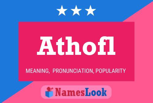 Athofl Name Poster