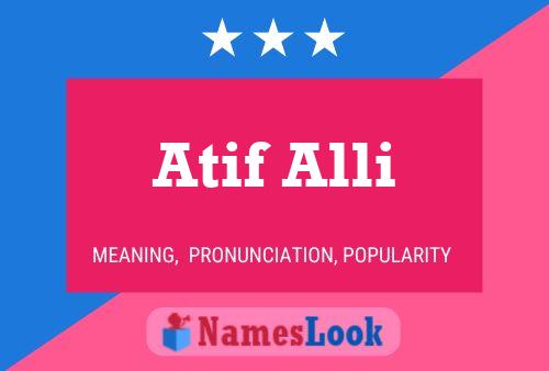 Atif Alli Name Poster