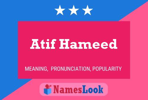 Atif Hameed Name Poster