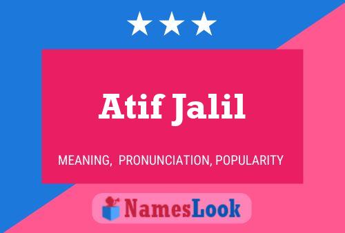 Atif Jalil Name Poster