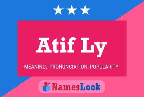 Atif Ly Name Poster