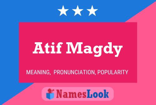 Atif Magdy Name Poster