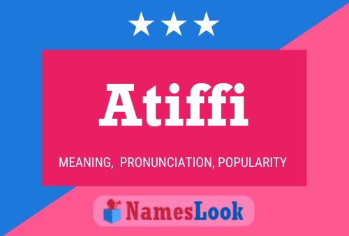 Atiffi Name Poster