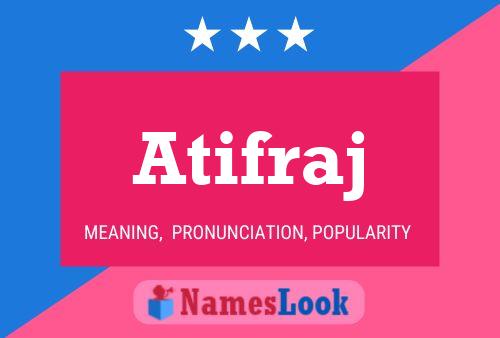 Atifraj Name Poster