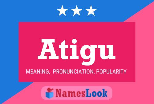 Atigu Name Poster