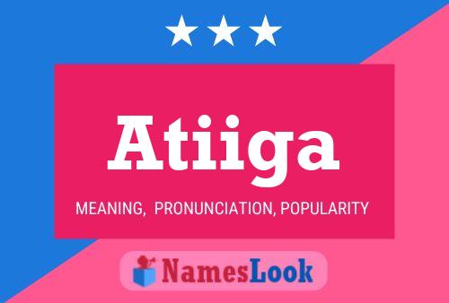 Atiiga Name Poster