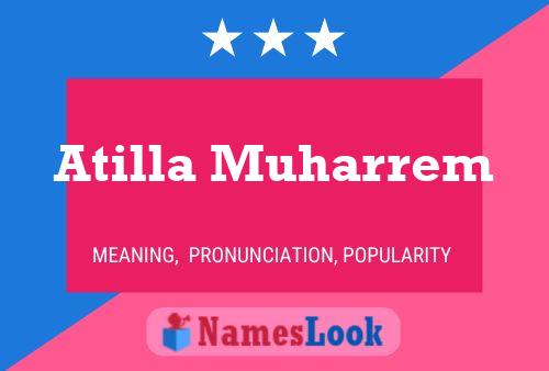 Atilla Muharrem Name Poster