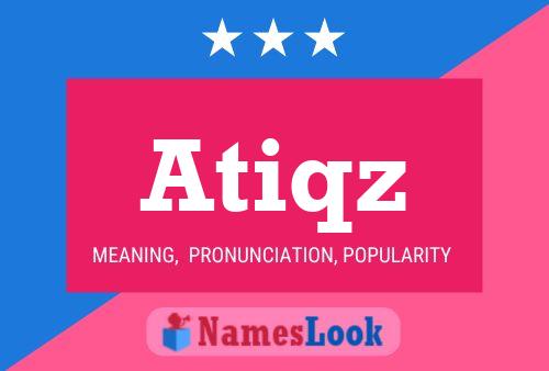 Atiqz Name Poster