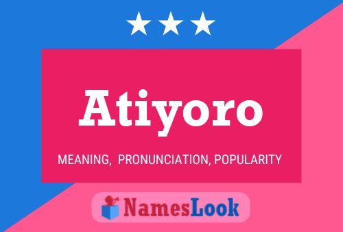 Atiyoro Name Poster