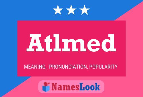 Atlmed Name Poster