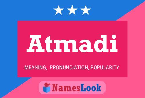 Atmadi Name Poster