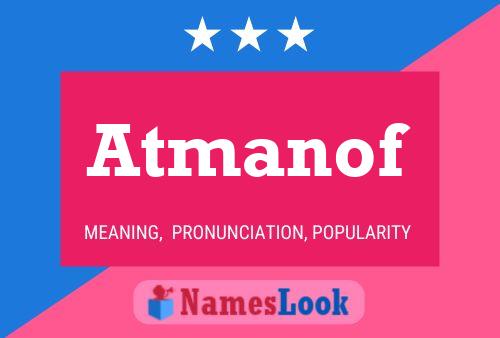 Atmanof Name Poster