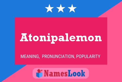 Atonipalemon Name Poster