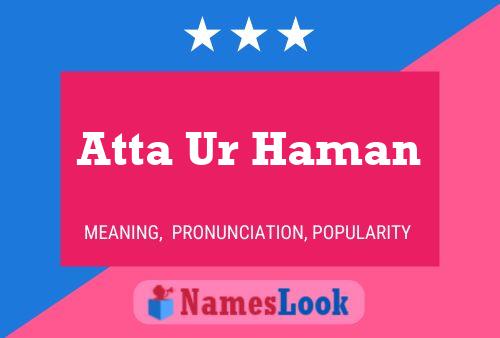 Atta Ur Haman Name Poster