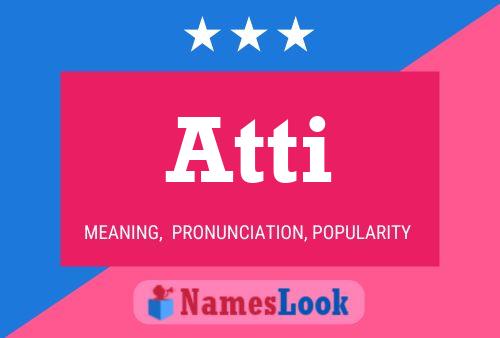 Atti Name Poster