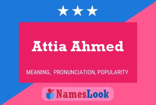 Attia Ahmed Name Poster