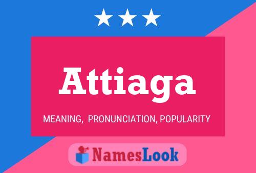 Attiaga Name Poster