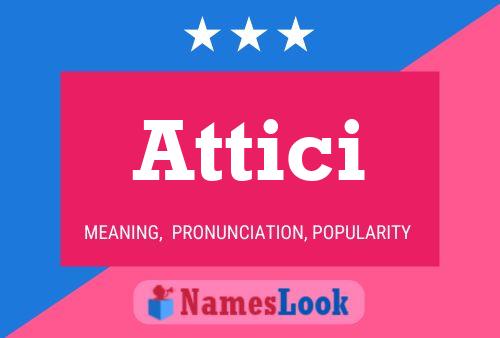 Attici Name Poster