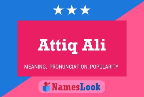 Attiq Ali Name Poster