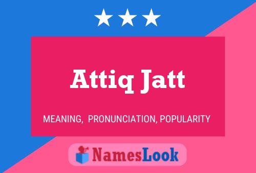 Attiq Jatt Name Poster