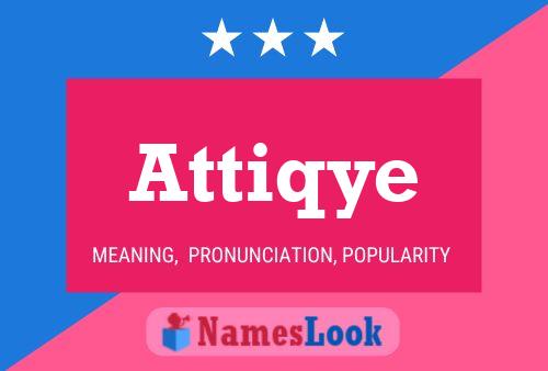 Attiqye Name Poster