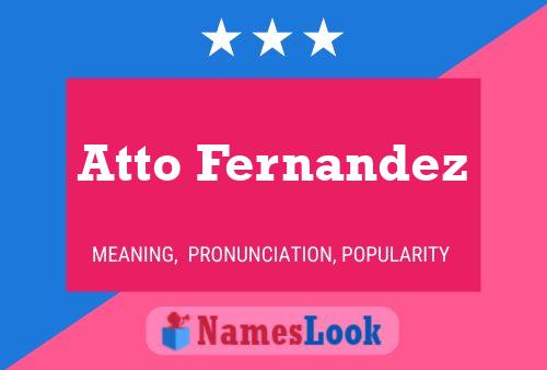 Atto Fernandez Name Poster