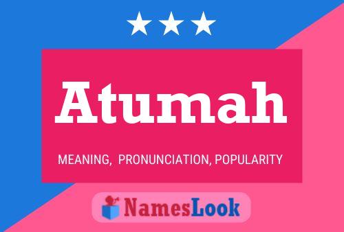 Atumah Name Poster