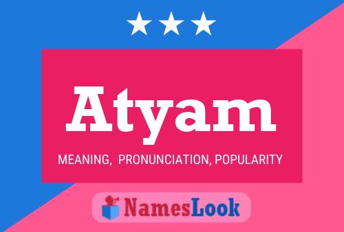 Atyam Name Poster