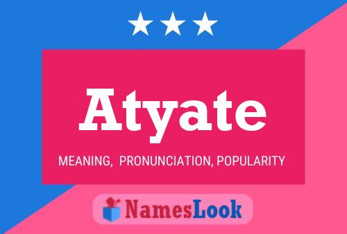 Atyate Name Poster