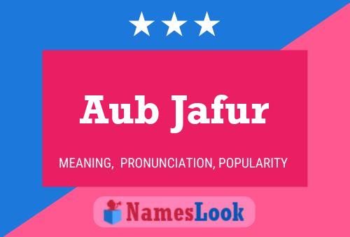 Aub Jafur Name Poster