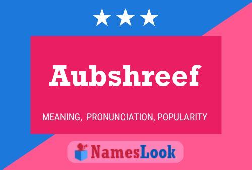 Aubshreef Name Poster