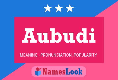 Aubudi Name Poster