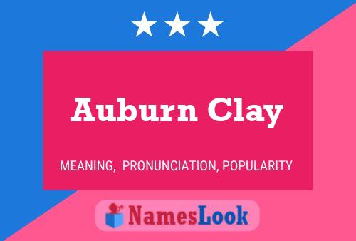 Auburn Clay Name Poster