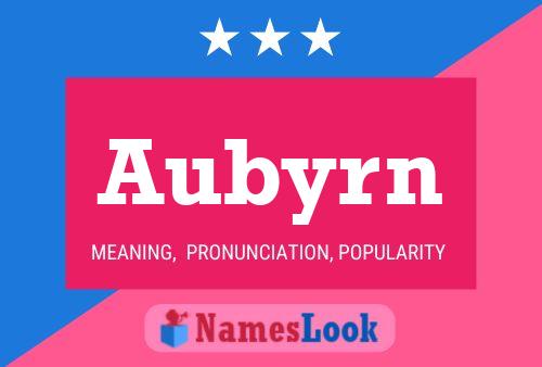 Aubyrn Name Poster