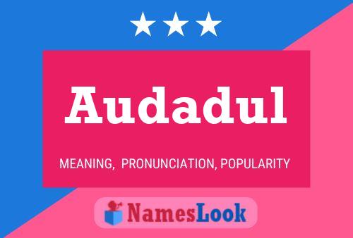 Audadul Name Poster